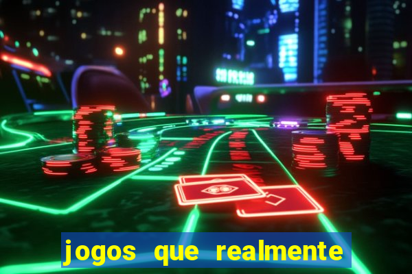 jogos que realmente pagam sem precisar depositar dinheiro